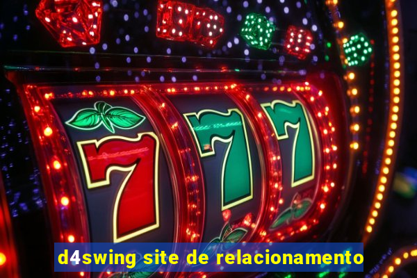 d4swing site de relacionamento